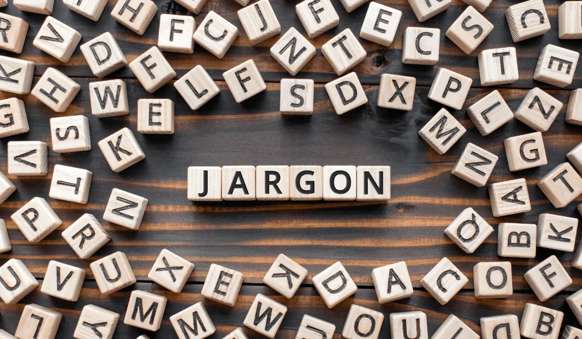 Jargon Kullanmayın